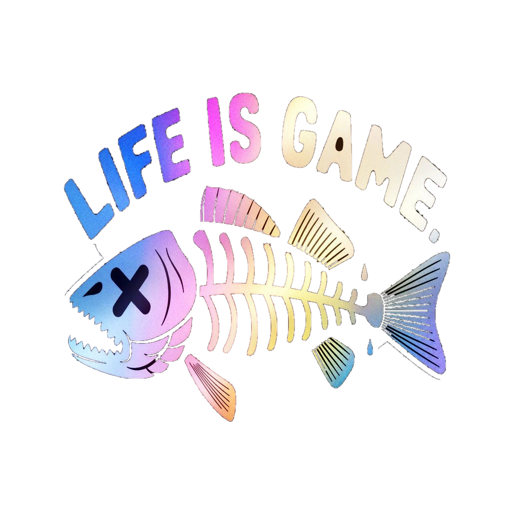 Life is Game Fish Skeleton Holographic Stickers